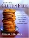Books : Eating Gluten Free: Delicious Recipes and Essential Advice for Living Well Without Wheat and Other P [Paperback]