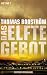 Das elfte Gebot: Roman