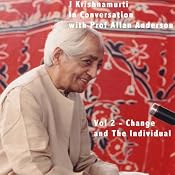 J Krishnamurti in Conversation With Prof Allan Anderson, Volume 2 | [Jiddu Krishnamurti]
