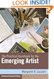 The Practical Handbook for the Emerging Artist, Enhanced Edition