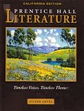 Prentice Hall Literature: Timeless Voices, Timeless Themes Silver