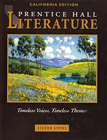 Prentice Hall Literature: Timeless Voices, Timeless Themes Silver