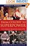 From Colony to Superpower: U.S. Foreign Relations Since 1776 (Oxford History of the United States)
