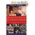 From Colony to Superpower: U.S. Foreign Relations Since 1776 (Oxford History of the United States)
