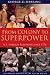 From Colony to Superpower: U.S. Foreign Relations Since 1776 (Oxford History of the United States)