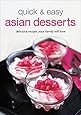 Quick & Easy Asian Desserts (Learn to Cook Series)