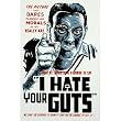 I Hate Your Guts - Movie Poster