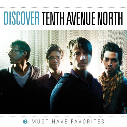 Tenth Avenue North - Discover Tenth Avenue North - Zortam Music