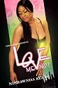 Love Me Not