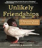 Produkt-Bild: (Unlikely Friendships: 47 Remarkable Stories from the Animal Kingdom) By Holland, Jennifer S. (Author) Paperback on 30-Jun-2011