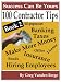 100 Tips For Contractors - Book 2 (501 Contractor Tips)
