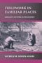 Fieldwork in Familiar Places: Morality, Culture, and Philosophy