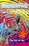 The Conspiracy (Animorphs, No. 31)