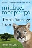 Toms Sausage Lion