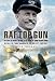 RAF Top Gun: The Story of Battle of Britain Ace and World Air Speed Holder "Teddy" Donaldson CB, CBE, DSO, AFC*