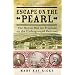 Escape on the Pearl: The Heroic Bid for Freedom on the Underground Railroad