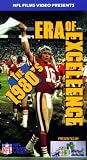 NFL Films Video Presents Era of Excellence: The 1980's (Joe Montana, San Francisco 49er's Cover)