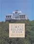 Climatic Building Design: Energy-Efficient Building Principles and Practices