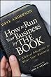 Image of How to Run Your Business by The Book: A Biblical Blueprint to Bless Your Business