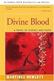 Divine Blood: A Novel of Science and Faith