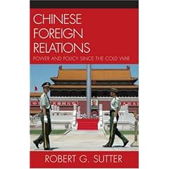 Chinese Foreign Relations: Power and Policy since the Cold War (Asia in World Politics)