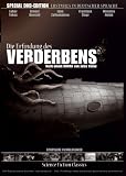 Die Erfindung des Verderbens