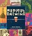 Books : Radical Brewing