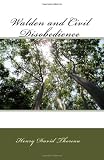 Walden and Civil Disobedience