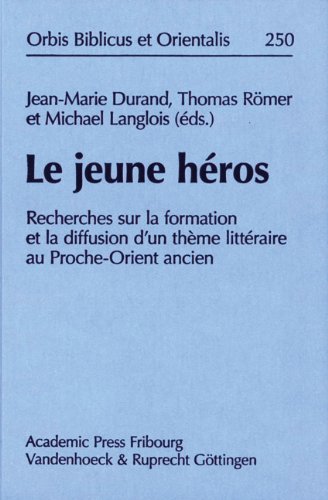 # Le jeune heros: Recherches sur la formation et la diffusion d'un theme litteraire au Proche-Orient ancien (Orbis Biblicus et Orientalis) (German Edition)