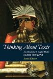 Thinking About Texts: An Introduction to English Studies