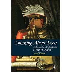 Thinking About Texts: An Introduction to English Studies