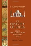 The History of India from the Earliest Ages: Volume 4. Part 2. Moghul empire. Aurangzeb