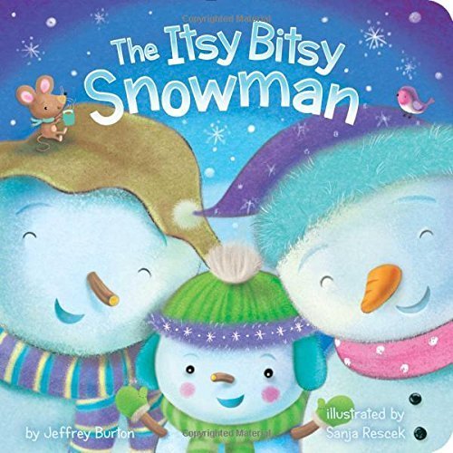 The Itsy Bitsy Snowman by Jeffrey Burton (2015-09-22)