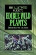 The Illustrated Guide to Edible Wild Plants