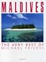 Maldives: The Very Best of Michael Friedel