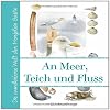 Am Meer, Teich und Fluss