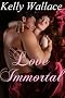 Love Immortal (Erotic Romance - Paranormal Romance)