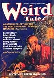 Weird Tales: A Selection in Facsimile, of the Best from the World s Most Famous Fantasy Magazine
