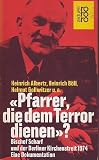 Produkt-Bild: Pfarrer, die dem Terror dienen? Bischof Scharf und der Berliner Kirchenstreit 1974.