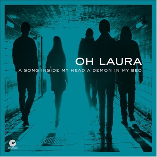 Oh Laura - A Song Inside My Head, A Demon In My Bed - Zortam Music