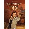 Ils �taient dix, Tome 4 : Rue Saint-Honor�