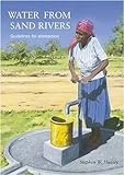 Water from sand rivers : guidelines for abstraction