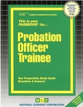 Probation Officer Trainee(Passbooks) (Career Examination Passbooks)