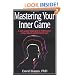 Mastering Your Inner Game