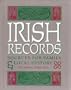 Irish Records: Sources for Family and Local History