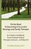 On the Road To Becoming A Successful Marriage and Family Therapist