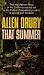 That Summer: The New Peyton Place of the California Monied Set (D866375CFIC, DTM68151...