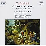 Caldara - Christmas Cantata (Vaticini di Pace) &middot; Simfonias Nos. 5 & 6 / Aradia Baroque Ensemble &middot; Mallon