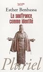 La souffrance comme identit�