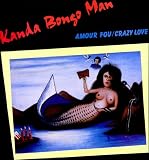 Kanda Bongo Man Amour Fou/ Crazy Love 1987 French vinyl LP HNBL1337